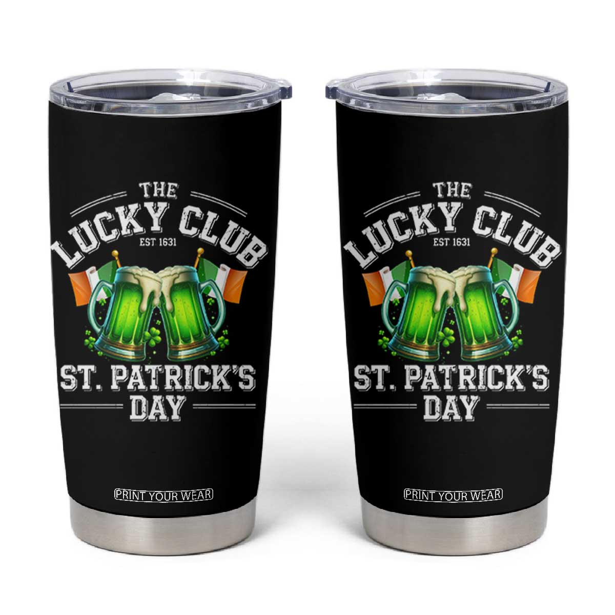 Funny St Patrick's Day Irish Beer Drinking Tumbler Cup The Lucky Beer Club Ireland Flag TS11 Black Print Your Wear