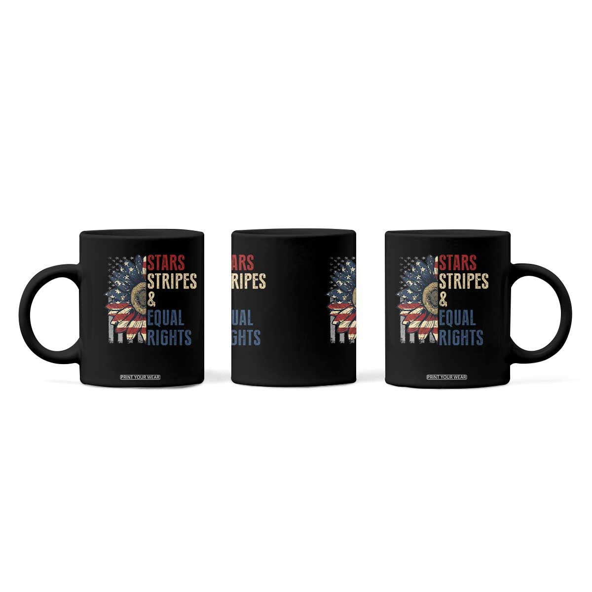 Funny Stars Stripes And Equal Rights Coffee Mug 4th Of July Women's Rights Sunflower TS11 Print Your Wear