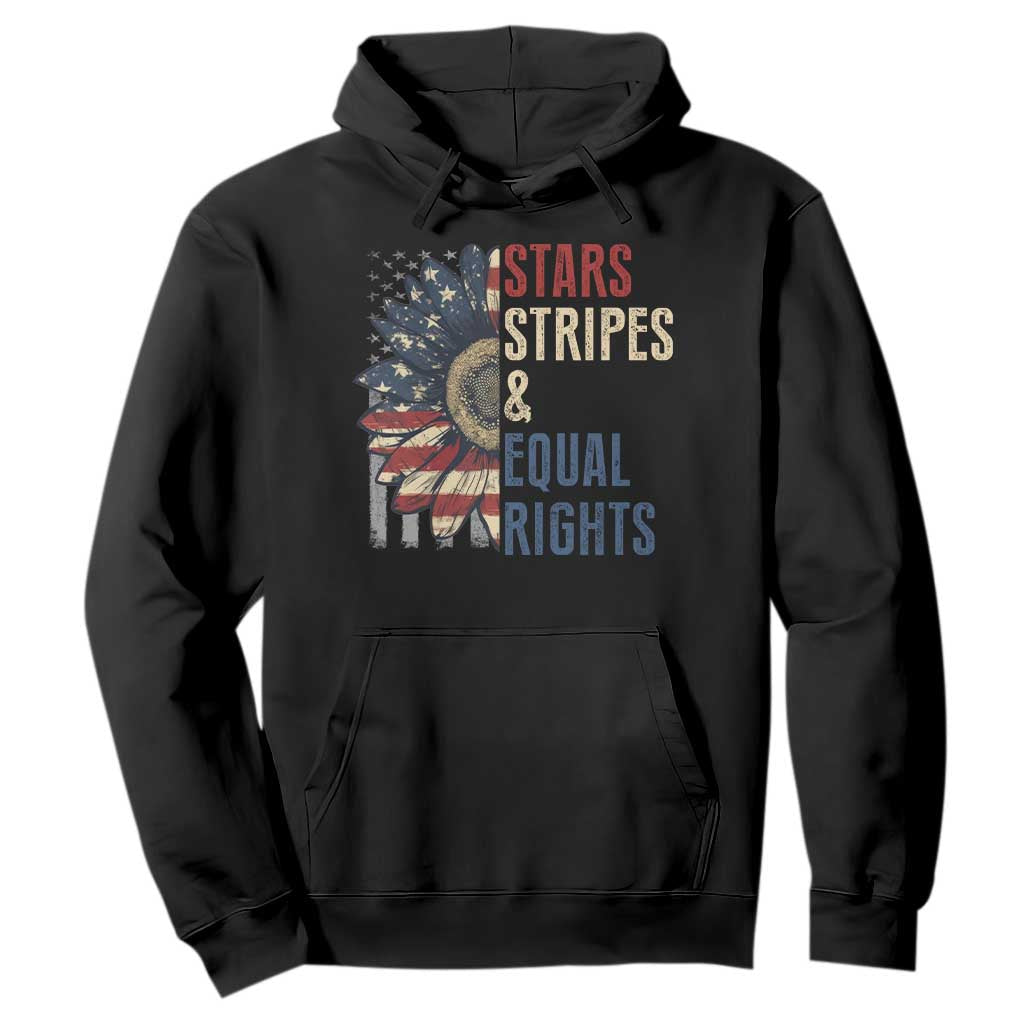 Funny Stars Stripes And Equal Rights Hoodie 4th Of July Women's Rights Sunflower TS11 Black Print Your Wear