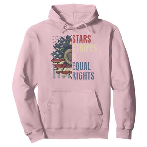 Funny Stars Stripes And Equal Rights Hoodie 4th Of July Women's Rights Sunflower TS11 Light Pink Print Your Wear