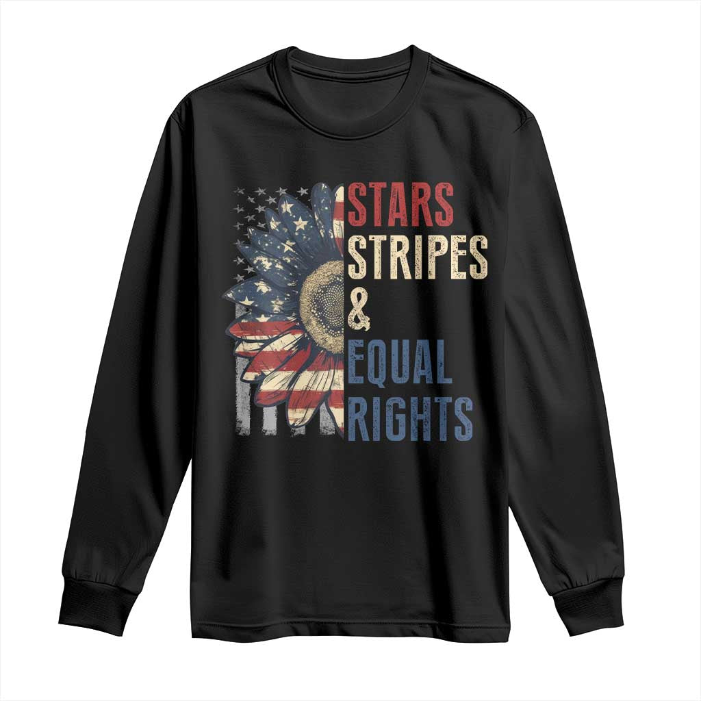 Funny Stars Stripes And Equal Rights Long Sleeve Shirt 4th Of July Women's Rights Sunflower TS11 Black Print Your Wear