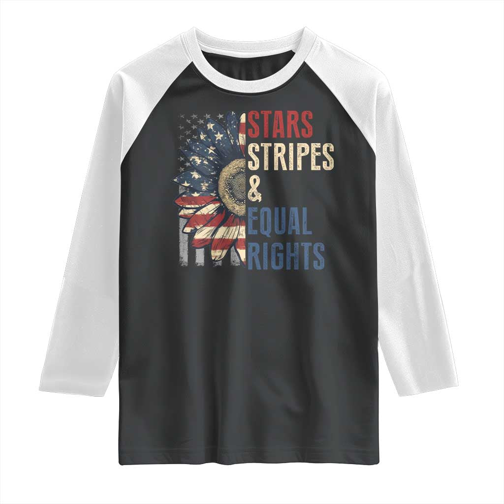 Funny Stars Stripes And Equal Rights Raglan Shirt 4th Of July Women's Rights Sunflower TS11 Black White Print Your Wear