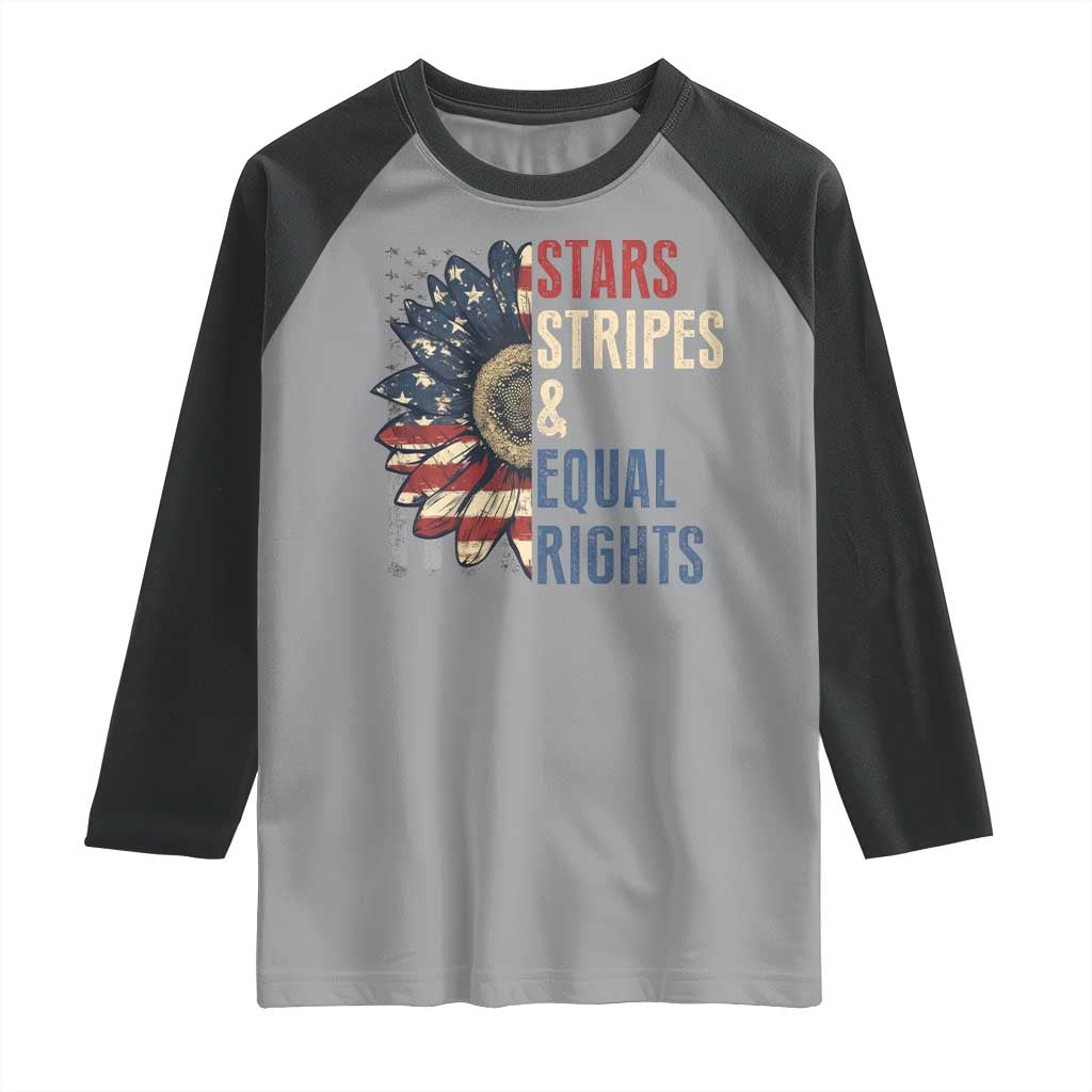 Funny Stars Stripes And Equal Rights Raglan Shirt 4th Of July Women's Rights Sunflower TS11 Sport Gray Black Print Your Wear