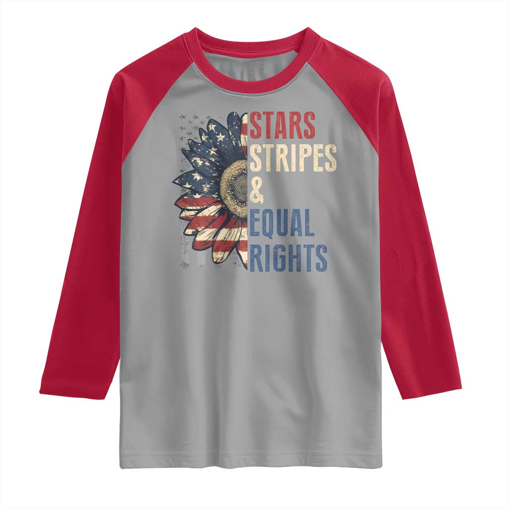 Funny Stars Stripes And Equal Rights Raglan Shirt 4th Of July Women's Rights Sunflower TS11 Sport Gray Red Print Your Wear