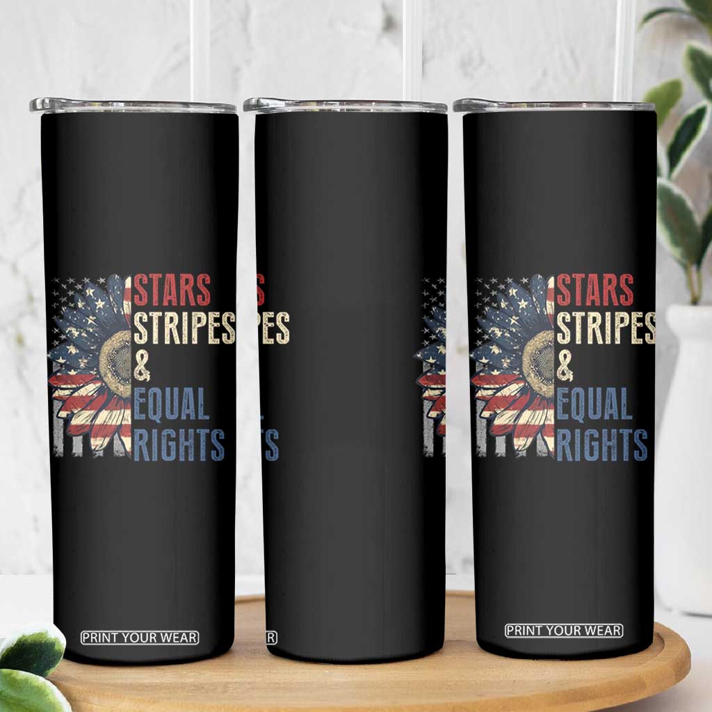 Funny Stars Stripes And Equal Rights Skinny Tumbler 4th Of July Women's Rights Sunflower TS11 Print Your Wear