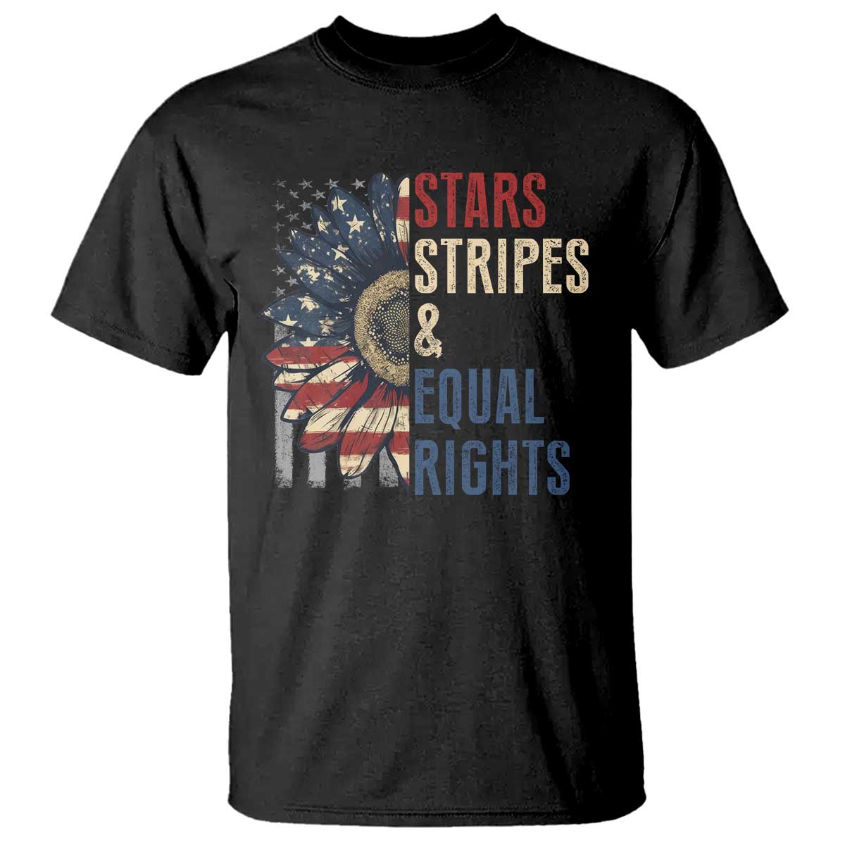 Funny Stars Stripes And Equal Rights T Shirt 4th Of July Women's Rights Sunflower TS11 Black Print Your Wear
