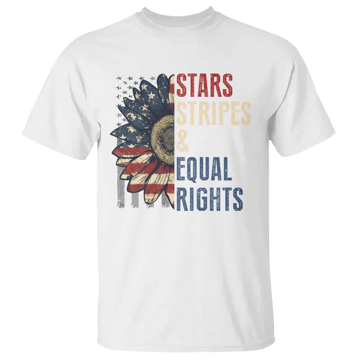 Funny Stars Stripes And Equal Rights T Shirt 4th Of July Women's Rights Sunflower TS11 White Print Your Wear