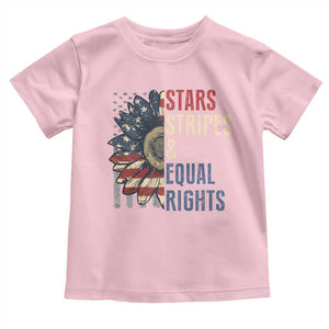 Funny Stars Stripes And Equal Rights Toddler T Shirt 4th Of July Women's Rights Sunflower TS11 Light Pink Print Your Wear