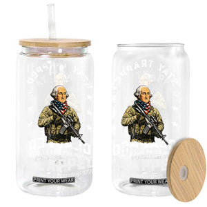 Funny Stay Trapped Or Get Clapped George Washington Glass Can 4th of July TS11 Black Print Your Wear