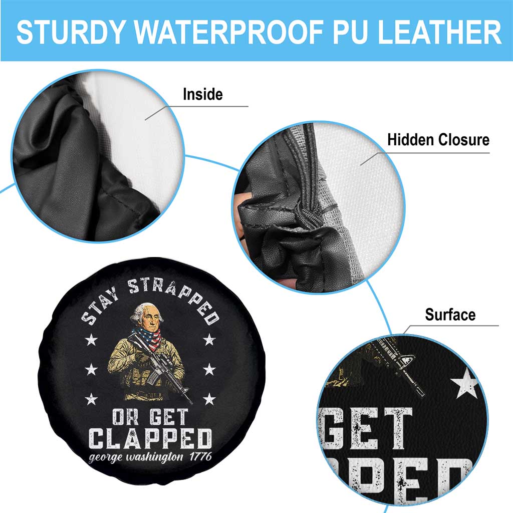 Funny Stay Trapped Or Get Clapped George Washington Spare Tire Cover 4th of July TS11 Print Your Wear