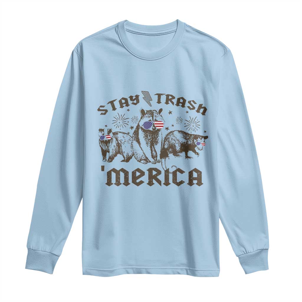 Funny Stay Trash Merica Long Sleeve Shirt 4th Of July Racoon Opossum Badger TS11 Light Blue Print Your Wear