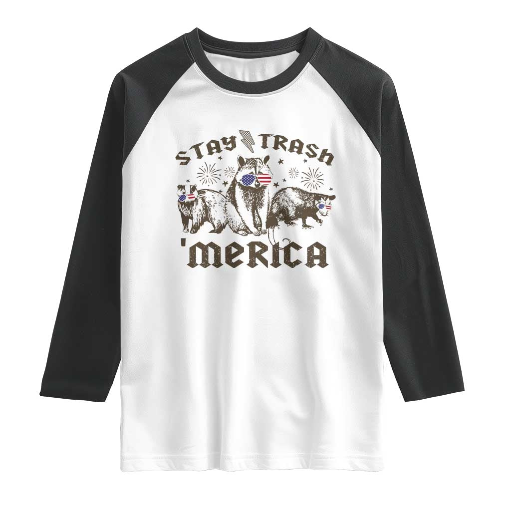 Funny Stay Trash Merica Raglan Shirt 4th Of July Racoon Opossum Badger TS11 White Black Print Your Wear