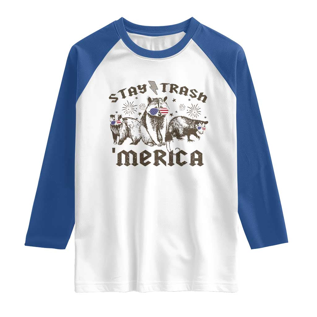 Funny Stay Trash Merica Raglan Shirt 4th Of July Racoon Opossum Badger TS11 White Royal Print Your Wear