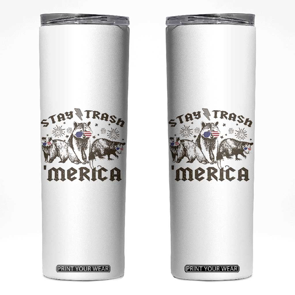 Funny Stay Trash Merica Skinny Tumbler 4th Of July Racoon Opossum Badger TS11 White Print Your Wear