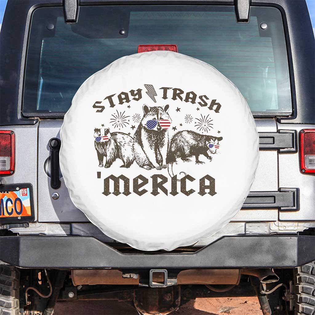 Funny Stay Trash Merica Spare Tire Cover 4th Of July Racoon Opossum Badger TS11 No hole White Print Your Wear