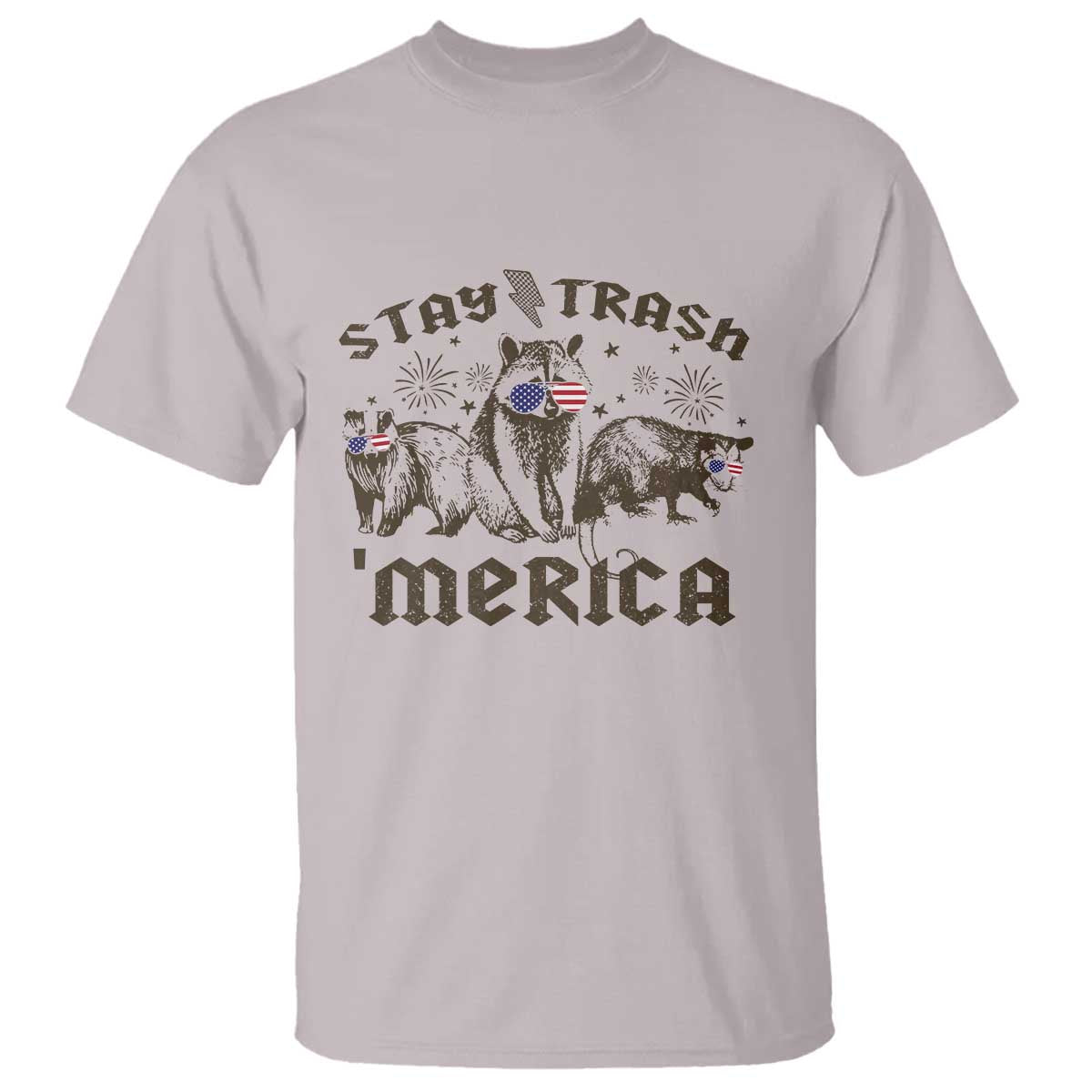 Funny Stay Trash Merica T Shirt 4th Of July Racoon Opossum Badger TS11 Ice Gray Print Your Wear