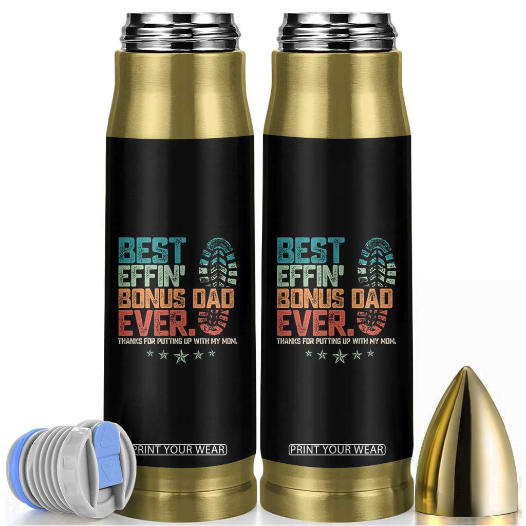 Funny Step Dad Bullet Tumbler Best Effin Bonus Dad Ever Retro TS10 Black Print Your Wear