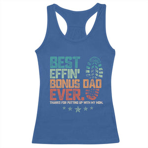 Funny Step Dad Racerback Tank Top Best Effin Bonus Dad Ever Retro TS10 Royal Blue Print Your Wear