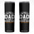 Funny Step Dad Skinny Tumbler I Have Two Titles Dad And Step-Dad TS10 Black Print Your Wear
