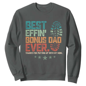Funny Step Dad Sweatshirt Best Effin Bonus Dad Ever Retro TS10 Dark Heather Print Your Wear