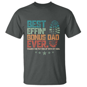 Funny Step Dad T Shirt Best Effin Bonus Dad Ever Retro TS10 Dark Heather Print Your Wear