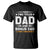 Funny Step Dad T Shirt I Have Two Titles Dad And Step-Dad TS10 Black Print Your Wear