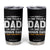 Funny Step Dad Tumbler Cup I Have Two Titles Dad And Step-Dad TS10 Black Print Your Wear