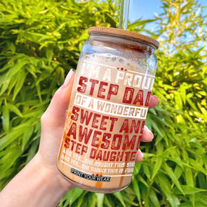 Funny Stepdad Glass Can Step Daughter Bonus Step Dad Fathers Day TS10 Print Your Wear