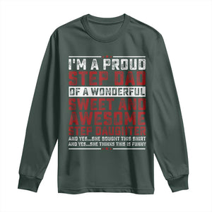 Funny Stepdad Long Sleeve Shirt Step Daughter Bonus Step Dad Fathers Day TS10 Dark Forest Green Print Your Wear