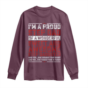 Funny Stepdad Long Sleeve Shirt Step Daughter Bonus Step Dad Fathers Day TS10 Maroon Print Your Wear