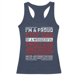 Funny Stepdad Racerback Tank Top Step Daughter Bonus Step Dad Fathers Day TS10 Navy Print Your Wear
