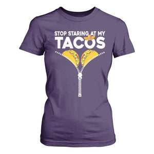 Funny Stop Staring At My Tacos T Shirt For Women Mexican Cinco De Mayo TS11 Purple Print Your Wear