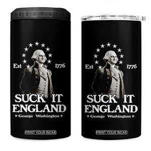 Funny Suck It England 4 in 1 Can Cooler Tumbler 4th of July 1776 George Washington TS11 One Size: 16 oz Black Print Your Wear
