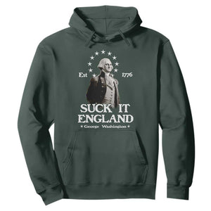 Funny Suck It England Hoodie 4th of July 1776 George Washington TS11 Dark Forest Green Print Your Wear
