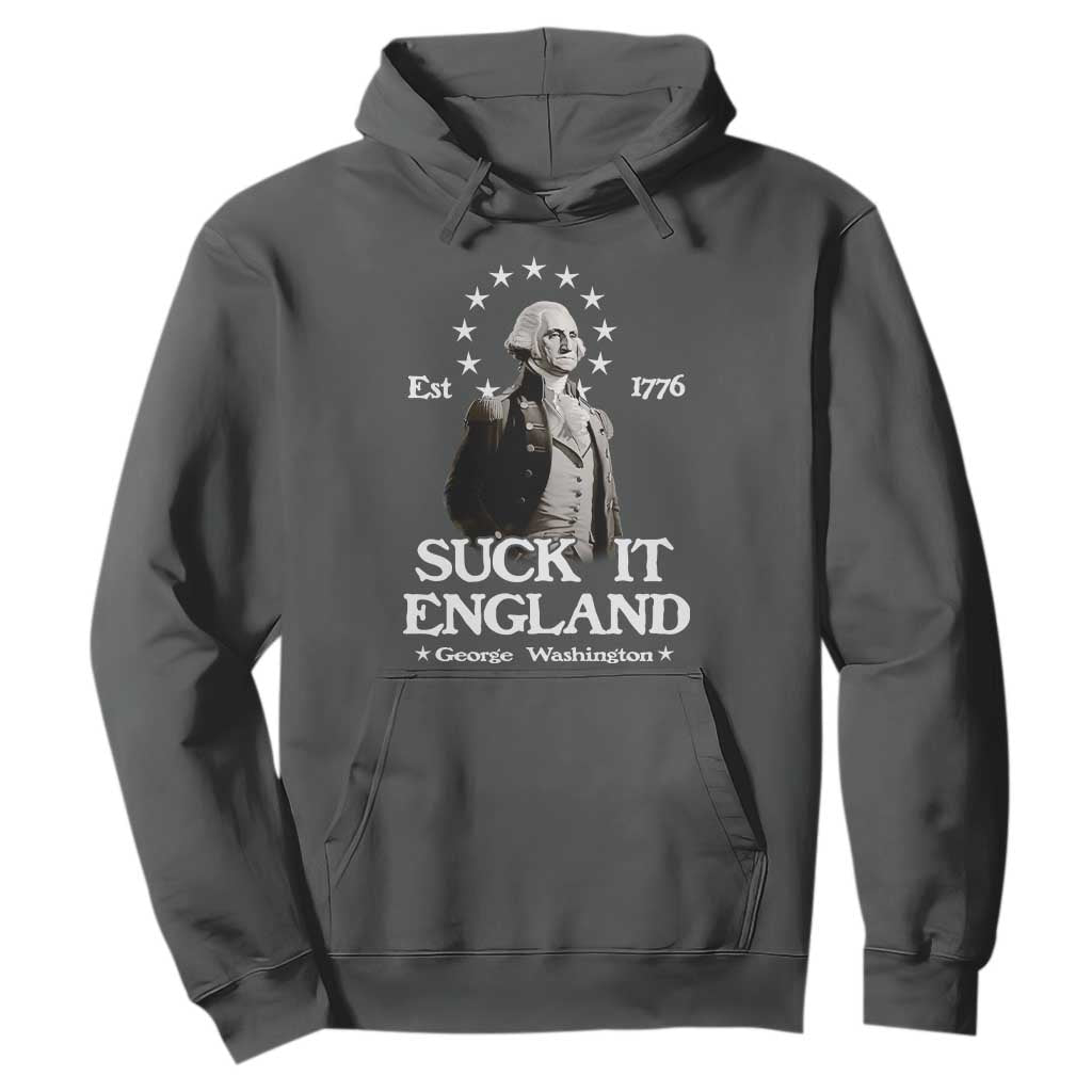 Funny Suck It England Hoodie 4th of July 1776 George Washington TS11 Dark Heather Print Your Wear