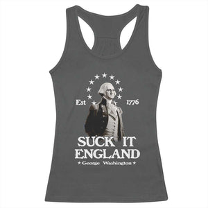 Funny Suck It England Racerback Tank Top 4th of July 1776 George Washington TS11 Dark Heather Print Your Wear