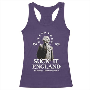 Funny Suck It England Racerback Tank Top 4th of July 1776 George Washington TS11 Purple Print Your Wear
