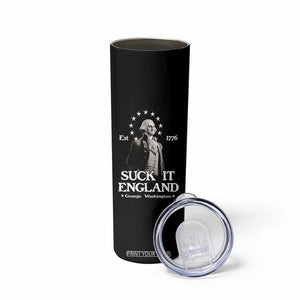 Funny Suck It England Skinny Tumbler 4th of July 1776 George Washington TS11 Print Your Wear