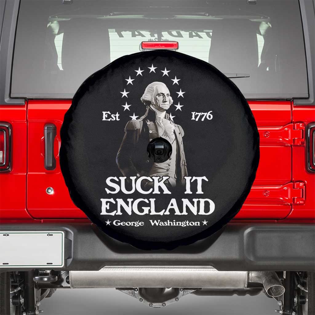 Funny Suck It England Spare Tire Cover 4th of July 1776 George Washington TS11 Black Print Your Wear