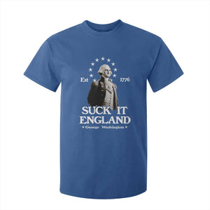 Funny Suck It England T Shirt For Kid 4th of July 1776 George Washington TS11 Royal Blue Print Your Wear