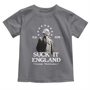 Funny Suck It England Toddler T Shirt 4th of July 1776 George Washington TS11 Charcoal Print Your Wear