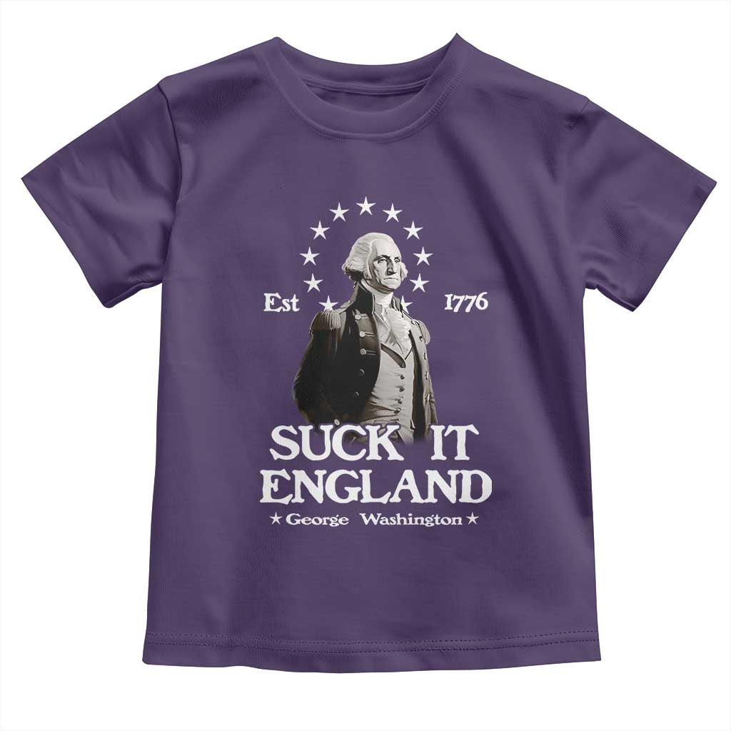 Funny Suck It England Toddler T Shirt 4th of July 1776 George Washington TS11 Purple Print Your Wear