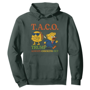 Funny TACO Cool Taco vs Trump Chicken Hoodie Trump Always Chickens Out TS02 Dark Forest Green Print Your Wear
