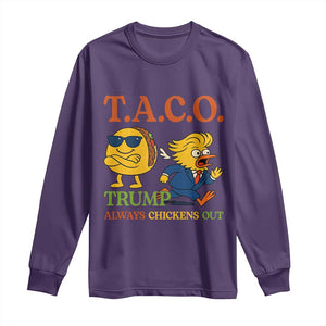 Funny TACO Cool Taco vs Trump Chicken Long Sleeve Shirt Trump Always Chickens Out TS02 Purple Print Your Wear