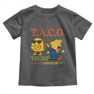 Funny TACO Cool Taco vs Trump Chicken Toddler T Shirt Trump Always Chickens Out TS02 Dark Heather Print Your Wear
