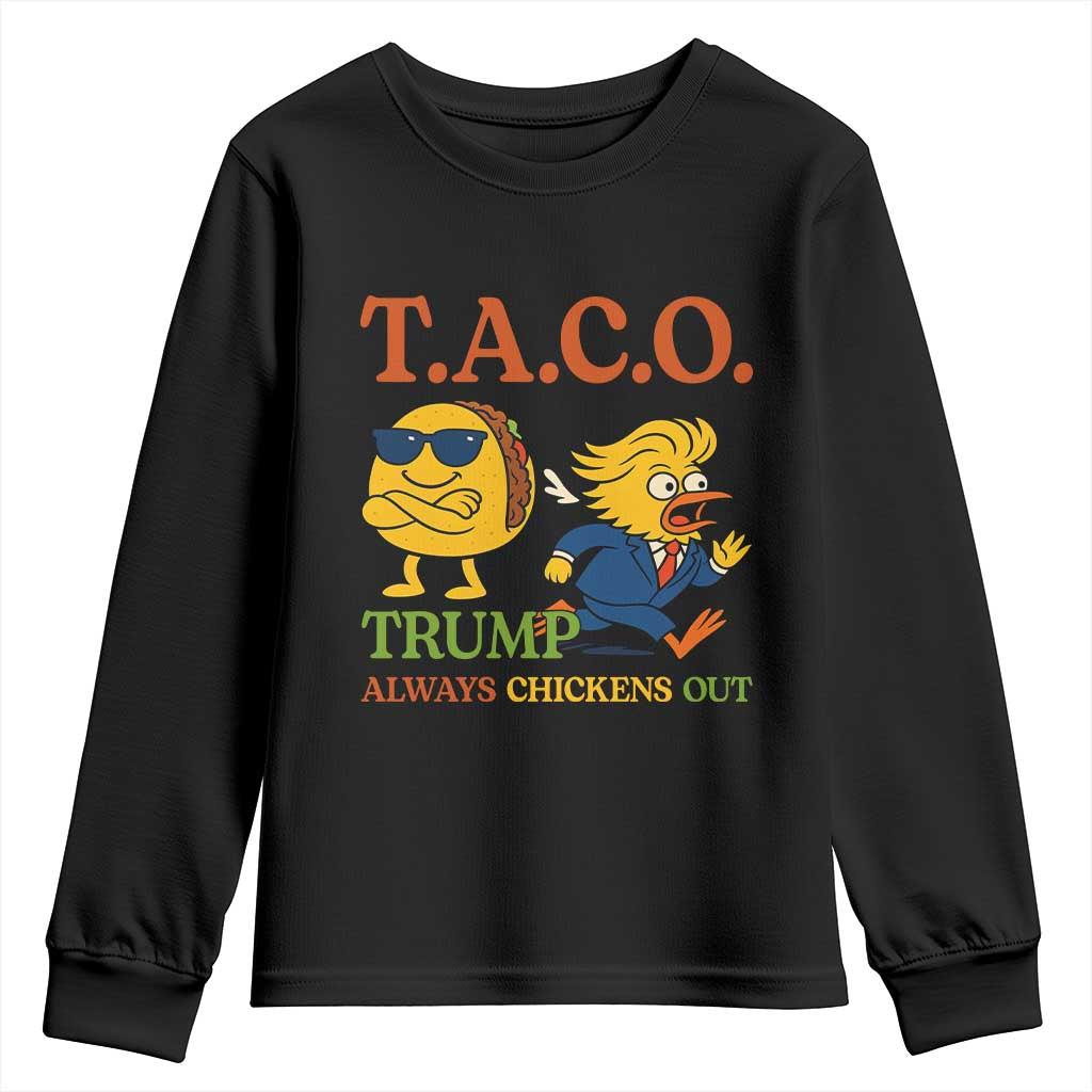 Funny TACO Cool Taco vs Trump Chicken Youth Sweatshirt Trump Always Chickens Out TS02 Black Print Your Wear