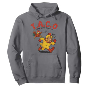 Funny TACO Running Chicken Hoodie Trump Always Chickens Out Hilarious Political TS02 Charcoal Print Your Wear