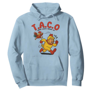 Funny TACO Running Chicken Hoodie Trump Always Chickens Out Hilarious Political TS02 Light Blue Print Your Wear