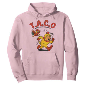 Funny TACO Running Chicken Hoodie Trump Always Chickens Out Hilarious Political TS02 Light Pink Print Your Wear