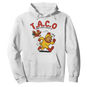 Funny TACO Running Chicken Hoodie Trump Always Chickens Out Hilarious Political TS02 White Print Your Wear
